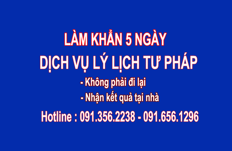 Cấp phiếu lý lịch tư pháp nhanh trong 5 ngày