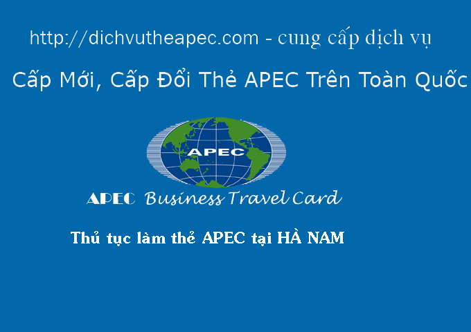 Dịch vụ làm thẻ Apec tại Hà Nam