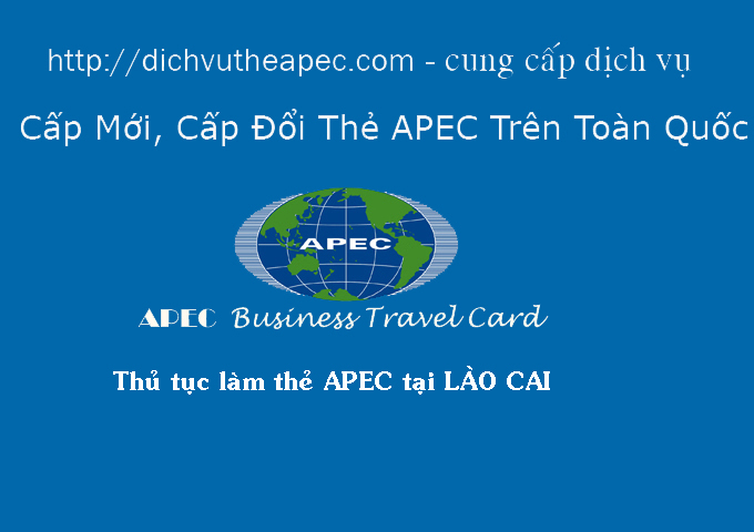 Thủ tục làm thẻ Apec tại Lào Cai