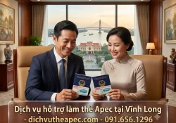 Dịch vụ hỗ trợ làm thẻ apec tại Vĩnh Long