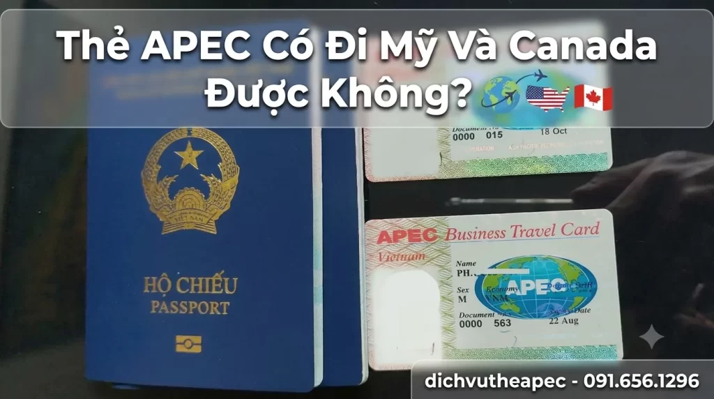 Thẻ Apec có đi được Mỹ và Canada không